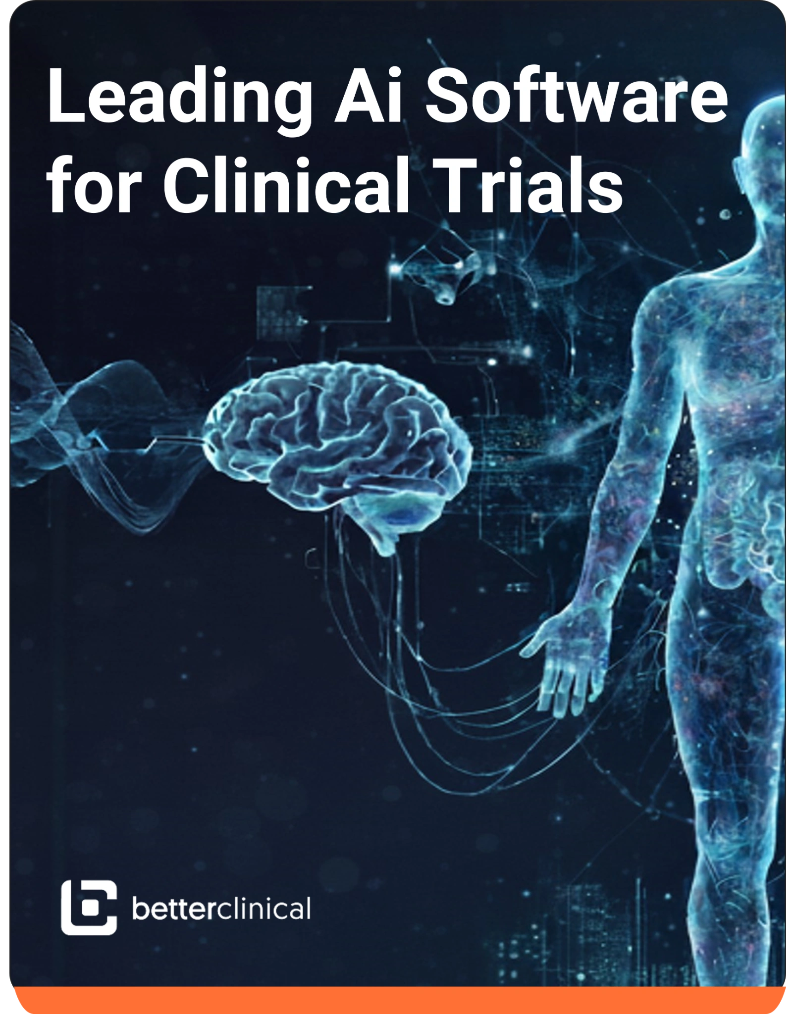 Ai software clinical trials, betterclinical, cover, human xray